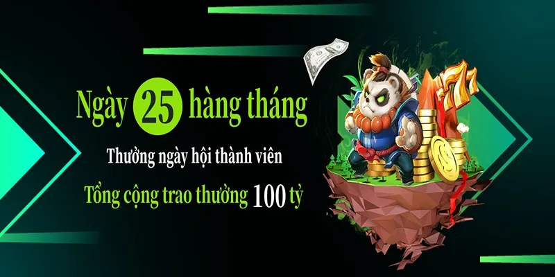 Tặng thưởng ngẫu nhiên ngày 25 hàng tháng