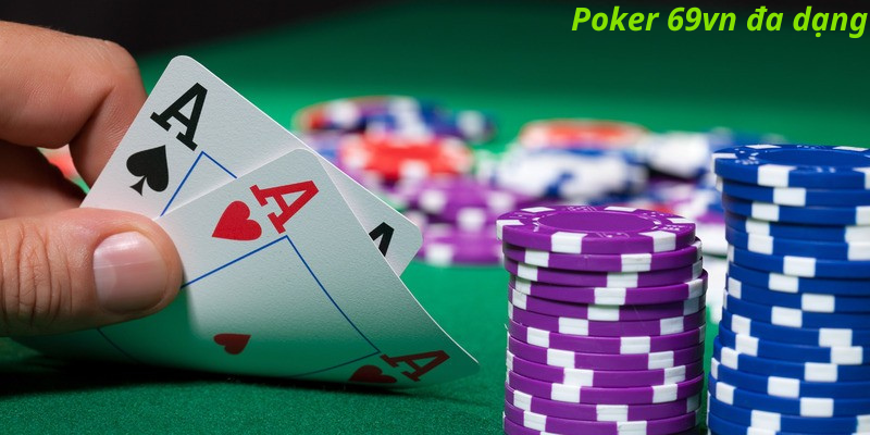 Đa dạng thế giới Poker online  