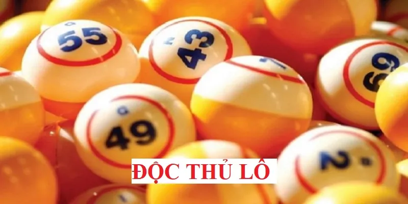 Thông tin về độc thủ lô