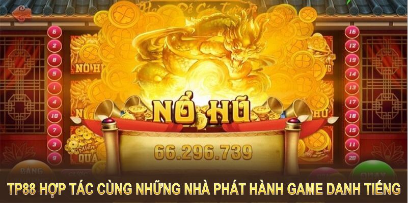 TP88 hợp tác cùng những nhà phát hành game danh tiếng hàng đầu